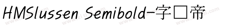 HMSlussen Semibold字体转换